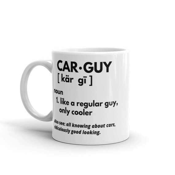 Funny Car Guy Mug, Gift Car Guy Definition Coffee Mug, Car Guy Definition  Head Gear Mug 