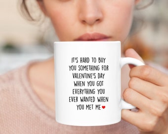 Girlfriend Valentines Gift, Funny Coffee Mug