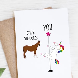 50th Birthday, Funny Card For Women, Unicorn Pole Dancer, Other 50 Year Olds You