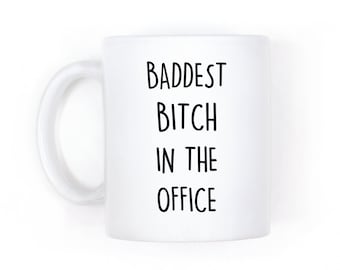 Female Boss Day Gift Funny Coffee Mug Baddest Bitch In The Office Personalized Custom Cup