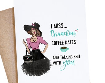 Long Distance Friendship, I Miss You, Best Friend Birthday Card, Funny Friend Card, Thinking Of You, Brunching Coffee Dates