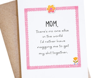 Mom Birthday Card, Funny Card For Mom From Daughter, Sarcastic Greeting Card, Mother Daughter Gifts
