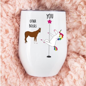 Boss Birthday Gift, Unicorn Pole Dancer, Other Bosses You, Wine Tumbler Cup, Personalized Custom Name