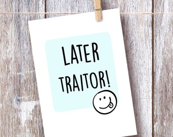 Going Away Gift For Coworker, Boss Leaving, Funny Goodbye Farewell Card, Later Traitor