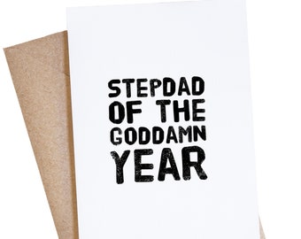 Stepdad Card, Funny Fathers Day Card, Stepfather Birthday, Stepdad Of The Goddamn Year, Sarcastic Greeting Card