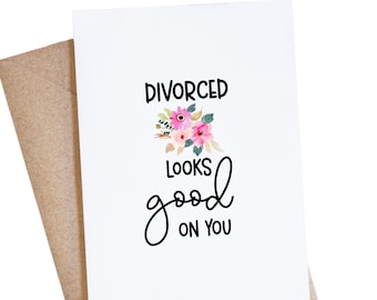 Funny Divorced Card, Card For Divorcee, Congratulations On Your Divorce, Break Up Card, Support Card For Friend