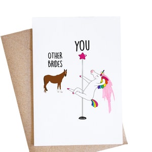 Funny Bride Card, Bridal Shower Wishes, Unicorn Pole Dancer, Engagement Quote Gift