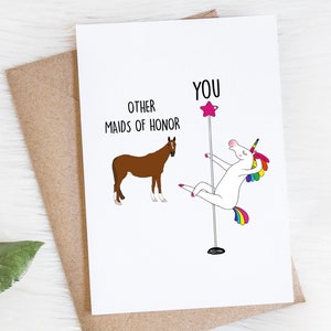 Funny Maid Of Honor Card, Other Maids of Honor You, Unicorn Pole Dancer, Bachelorette Party, Will You Be My Maid Of Honor