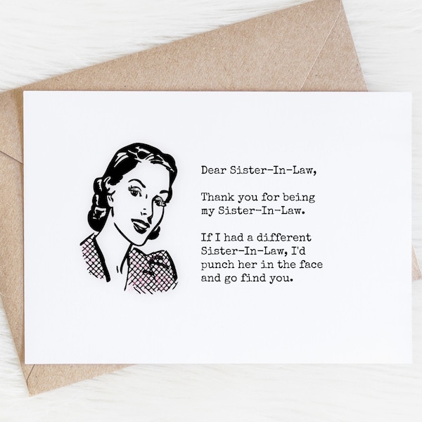 Funny Sister In Law Card, Sarcastic Birthday Gift For SIL, Thank You For Being My Sister-In-Law