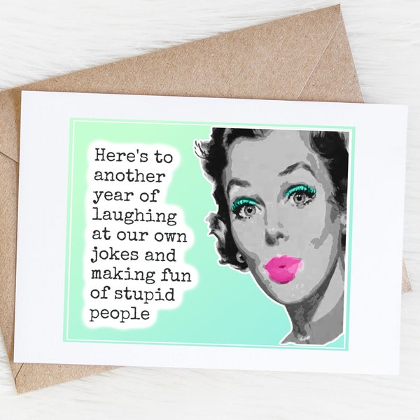 Best Friend Birthday Card, Here's To Another Year, BFF Card, Funny Bestie Card, Sarcastic Friendship Cards