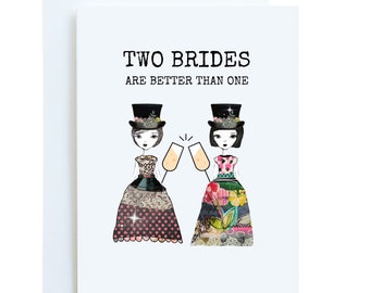 Lesbian Wedding Card, Mrs and Mrs, Lesbian Engagement Card, Two Brides Are Better Than One, LGBTQ Wedding