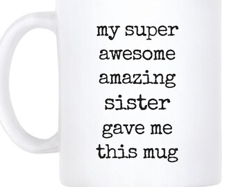 Regalo divertido para hermanas, taza de café sarcástica, taza con foto personalizada