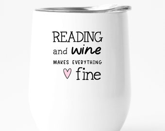 Book Lover Gift, Funny Reading Wine Tumbler, Bookish Cup, Librarian Gift, Sarcastic Cups For Women, Book Nerd, Bookworm Gift