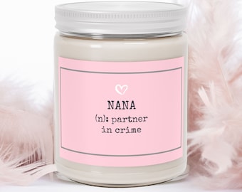 Funny Nana Gift, Mother's Day Present, From Granddaughter, Nana Birthday, Sarcastic Scented Soy Candle, For Grandma From Grandkids