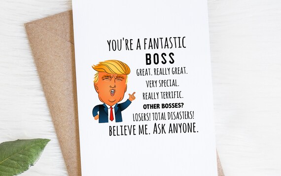 Trump Boss Funny Birthday Card Gag Gift For Boss Day Or Etsy