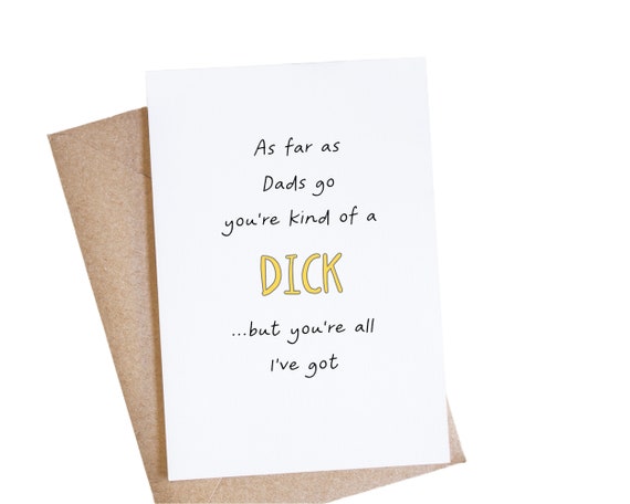 Funny Fathers Day Card, Dad Birthday, Sarcastic Card, Father Daughter, Dad Gag Gift, You're Kind Of A Dick - View #4