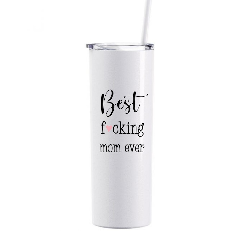 Cute Mom Gift, Mom Birthday, Best Fucking Mom Ever, Mother Daughter Gifts, Funny Mothers Day, Skinny Tumbler Cup, Mature Adult Humor immagine 2