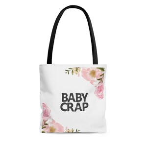 Baby Crap Tote Bag, Funny Baby Shower Gift, Cute Diaper Bag, Push Present, New Mom Gift, Vintage Flower Design Bild 2