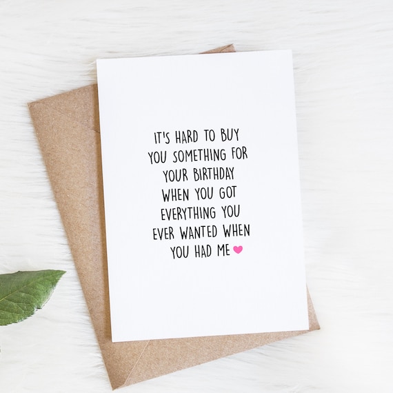 Mom Birthday Card, Funny Card From Daughter, Everything You Ever Wanted When You Had Me