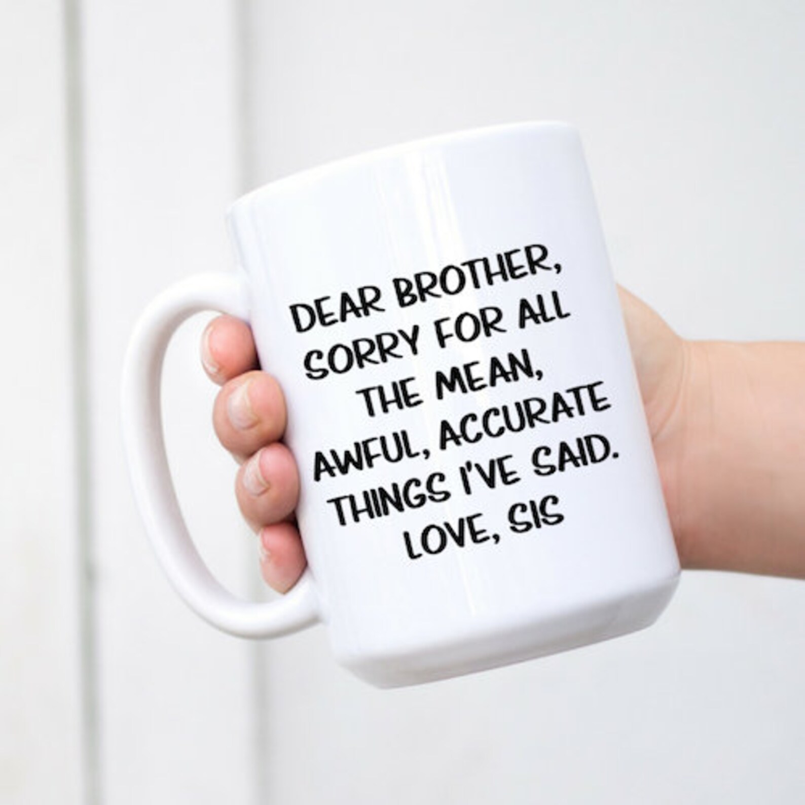 Funny Gag Gift For Brother From Sister Sarcastic Coffee Mug | Etsy