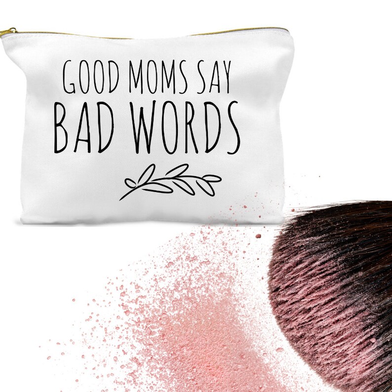 Bolsa de maquillaje para mamá, Las buenas mamás dicen malas palabras, Bolsa divertida para accesorios, Bolsa de viaje pequeña y grande imagen 2