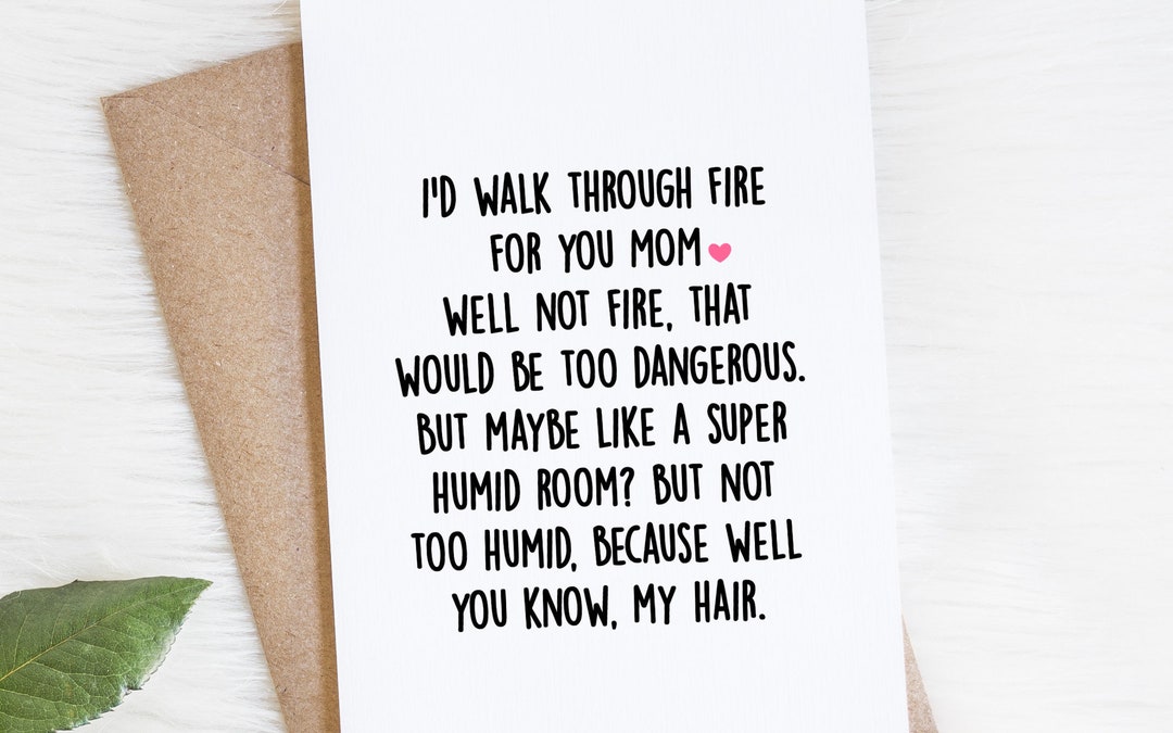 Mom Card, Funny Birthday Card, to Mother From Daughter, I'd Walk