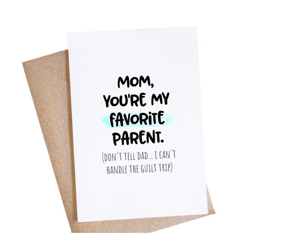 Mom You're My Favorite - Funny Mother's Day Card Mom You're My Favorite - Funny Mother's Day Card