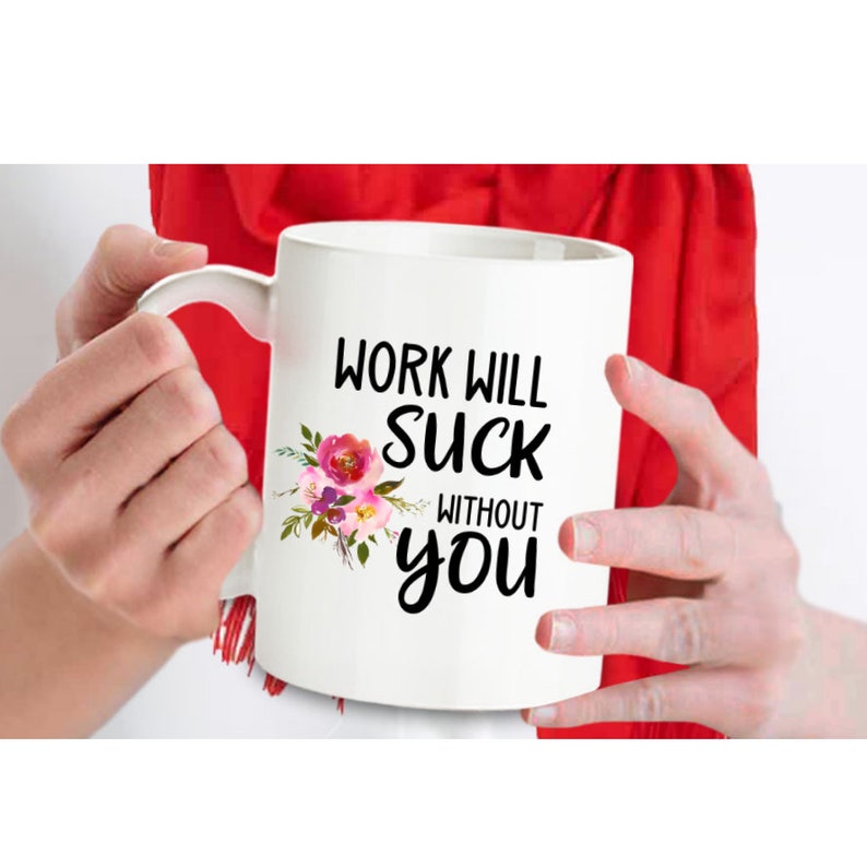 Work Will Suck Without You Going Away Gift for Coworker - Etsy