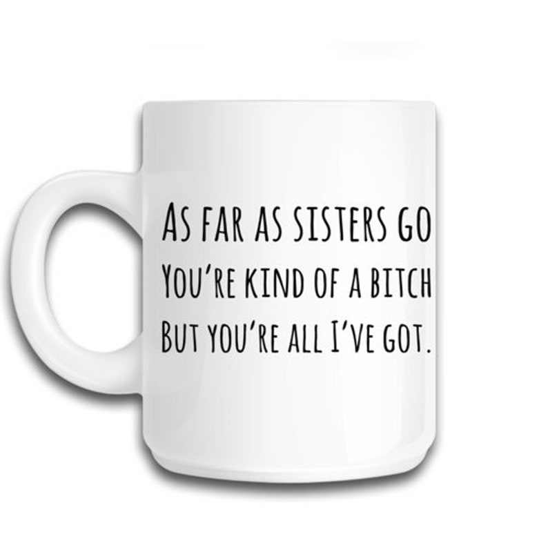 Funny Sister Gift From Brother, Personalized Sarcastic Coffee Mug For Twin Sibling image 8