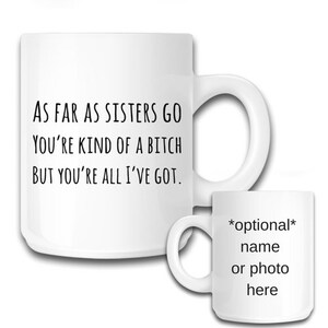Funny Sister Gift From Brother, Personalized Sarcastic Coffee Mug For Twin Sibling image 6