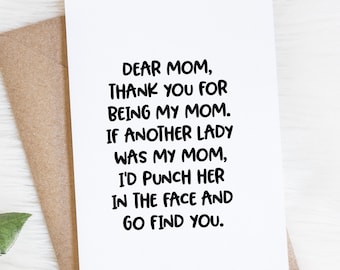 Funny Mom Card, Inappropriate Birthday Greeting Card, To Mother From Son Or Daughter, Dear Mom
