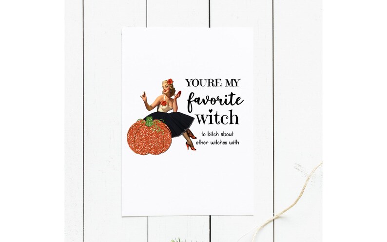 Funny Halloween Greeting Card For Best Friend, Unique Friendship Gift, Favorite Witch Bitch, Mature image 2