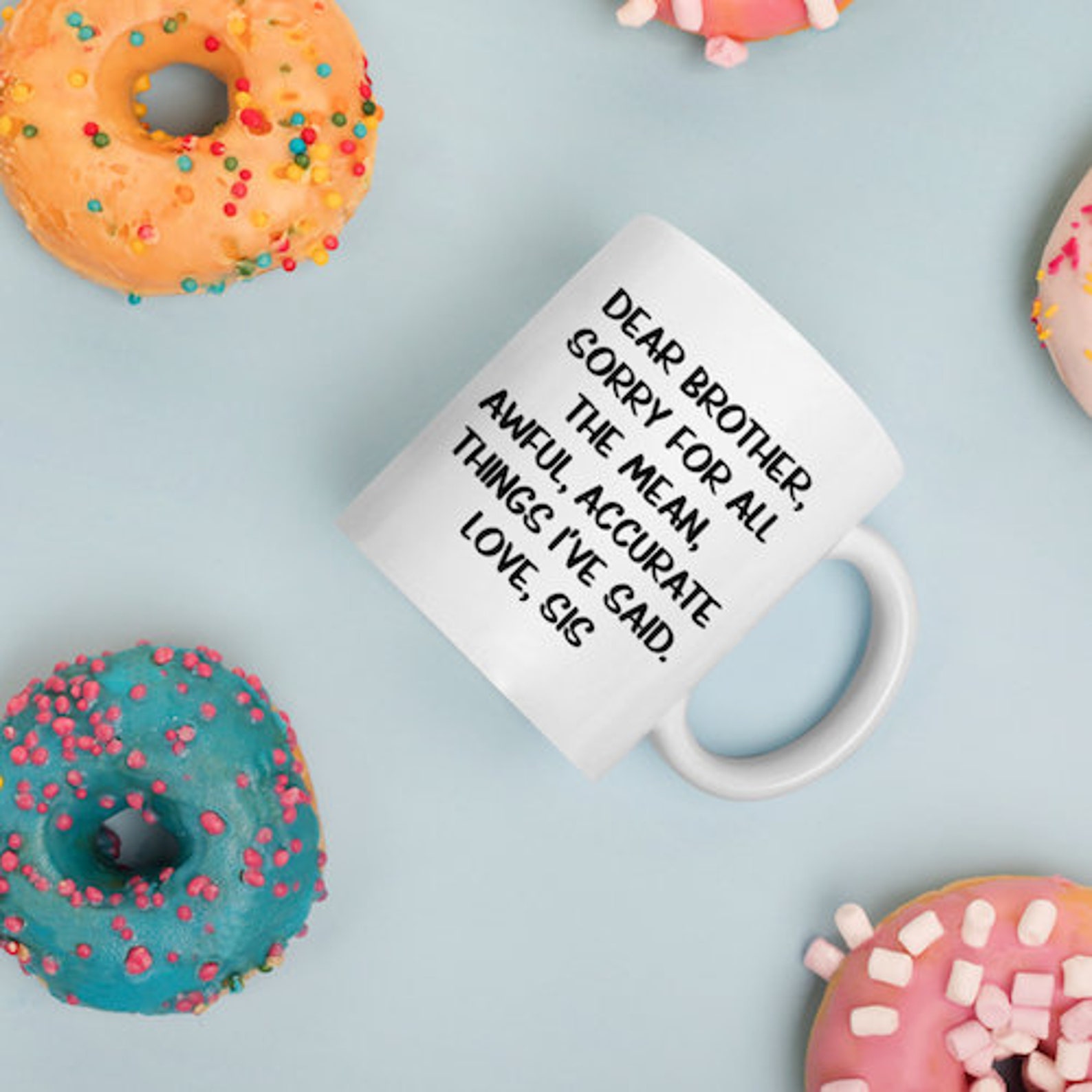 Funny Gag Gift For Brother From Sister Sarcastic Coffee Mug Etsy