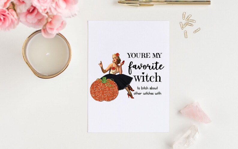 Funny Halloween Greeting Card For Best Friend, Unique Friendship Gift, Favorite Witch Bitch, Mature image 8