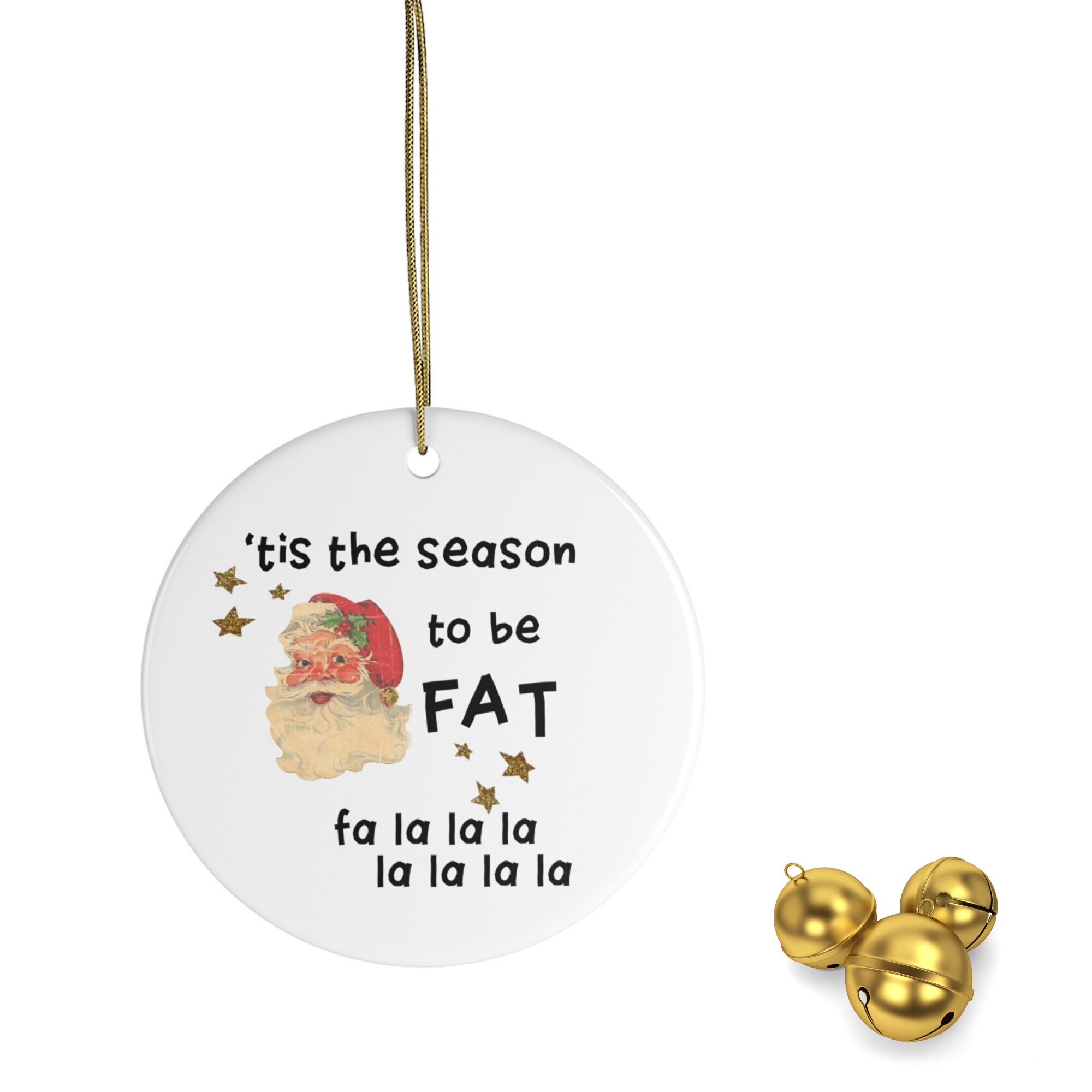Funny Santa Christmas Ornament Tis the Season Fa La La Etsy UK