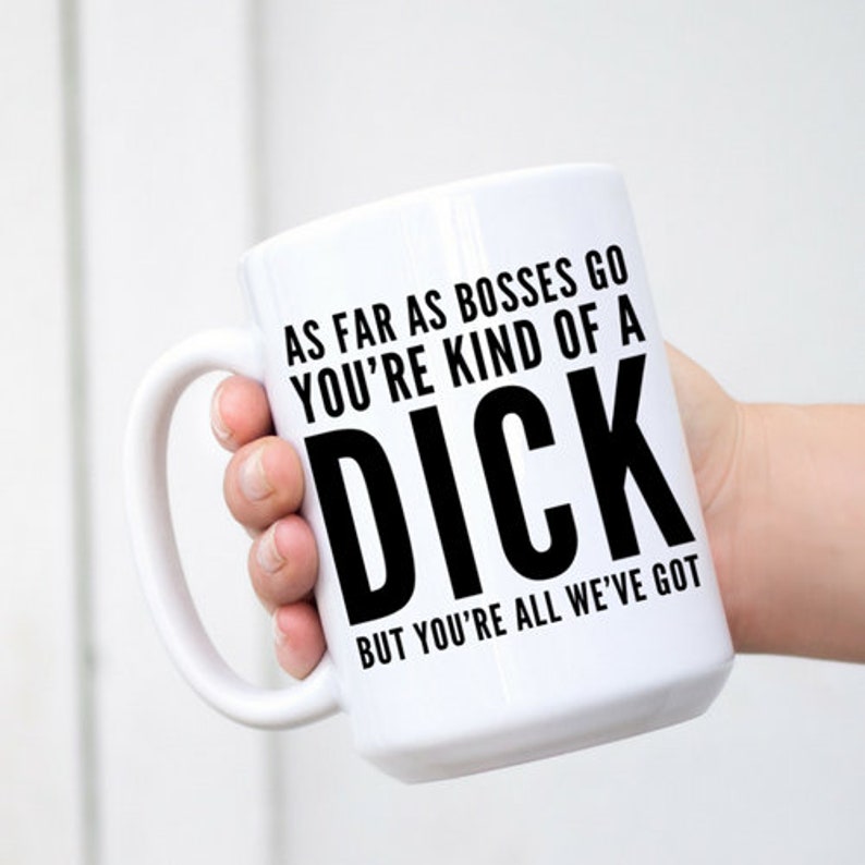 Boss Coffee Mug Bosses Day Gift Birthday Gag Gift For Male Etsy