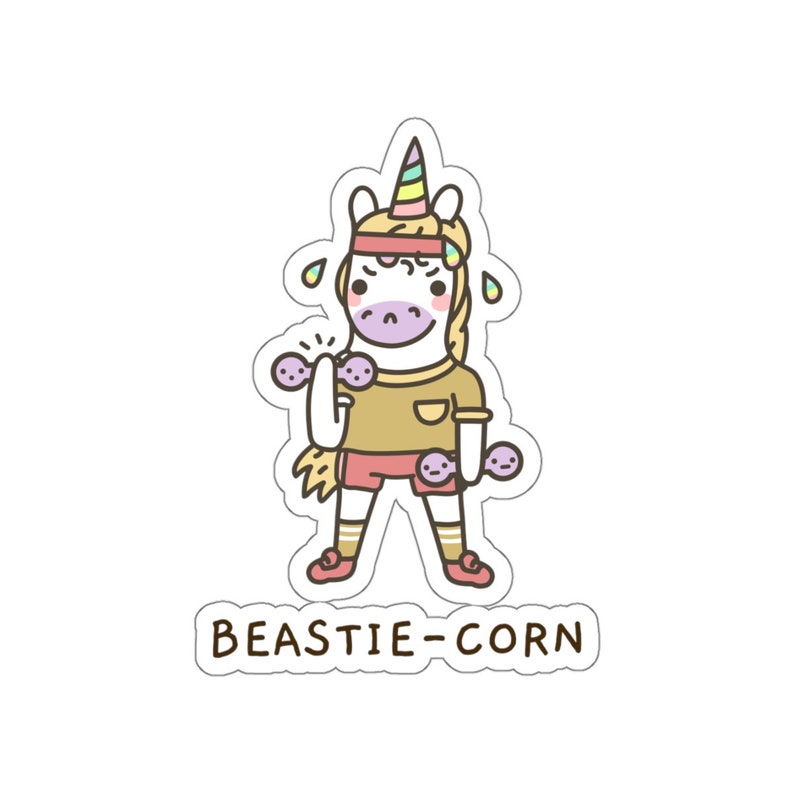 May include: A cartoon unicorn wearing a headband and a yellow shirt is lifting pink dumbbells. The unicorn is sweating and has a rainbow horn. The text "BEASTIE-CORN" is below the unicorn.