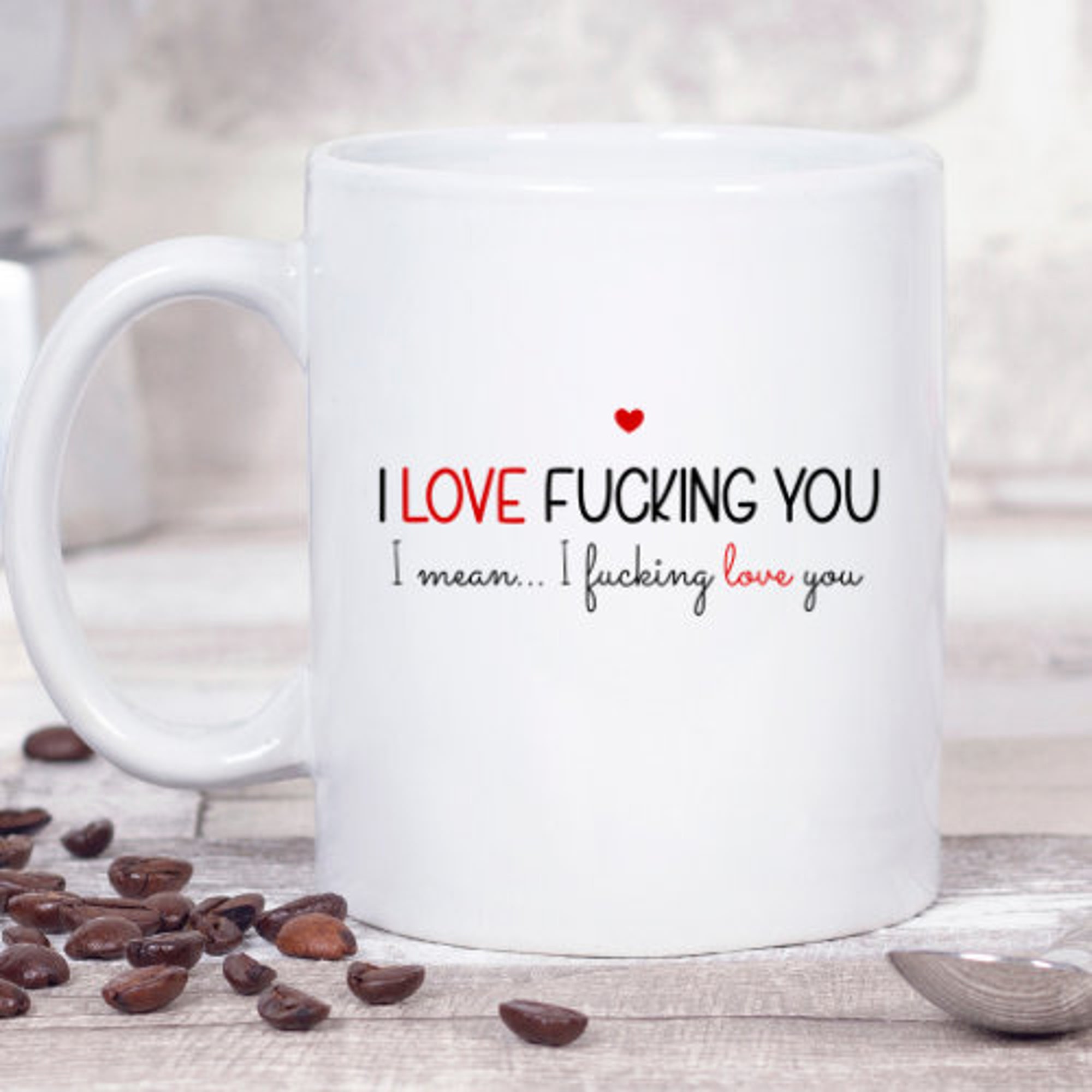 Discover I Fucking Love You, Funny Coffee Mug For Boyfriend