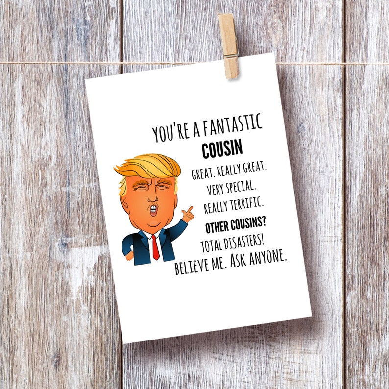 Cousin Card Funny Birthday Card Donald Trump Greeting Card | Etsy