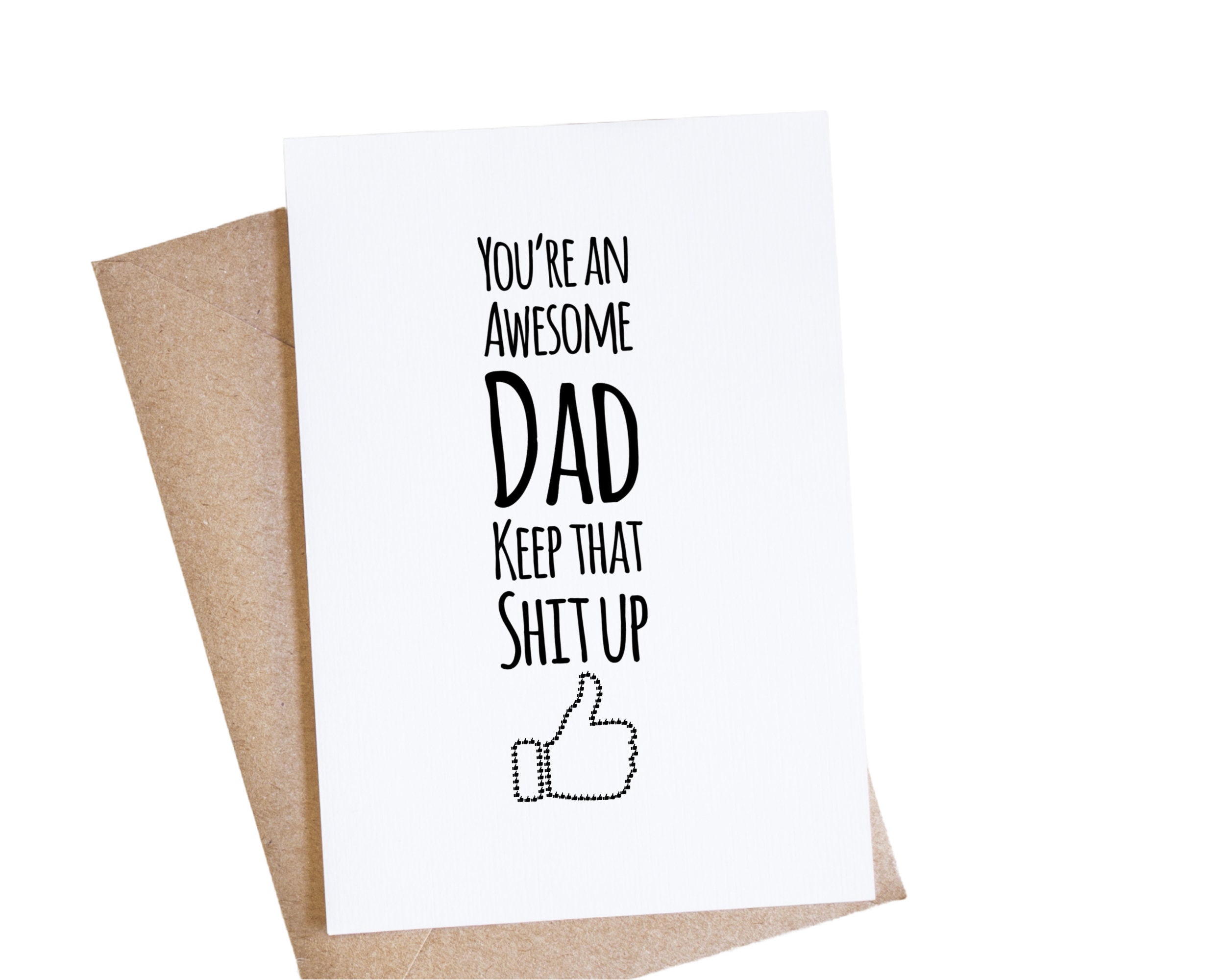 You're An Awesome Dad Keep That Shit Up, Funny Father's Day C…