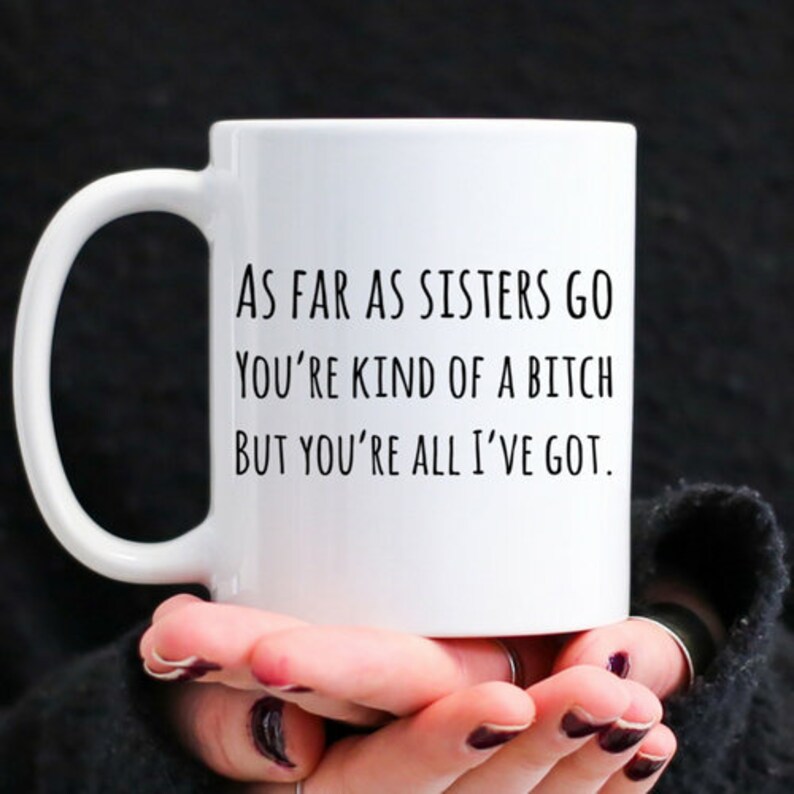 Funny Sister Gift From Brother, Personalized Sarcastic Coffee Mug For Twin Sibling image 2