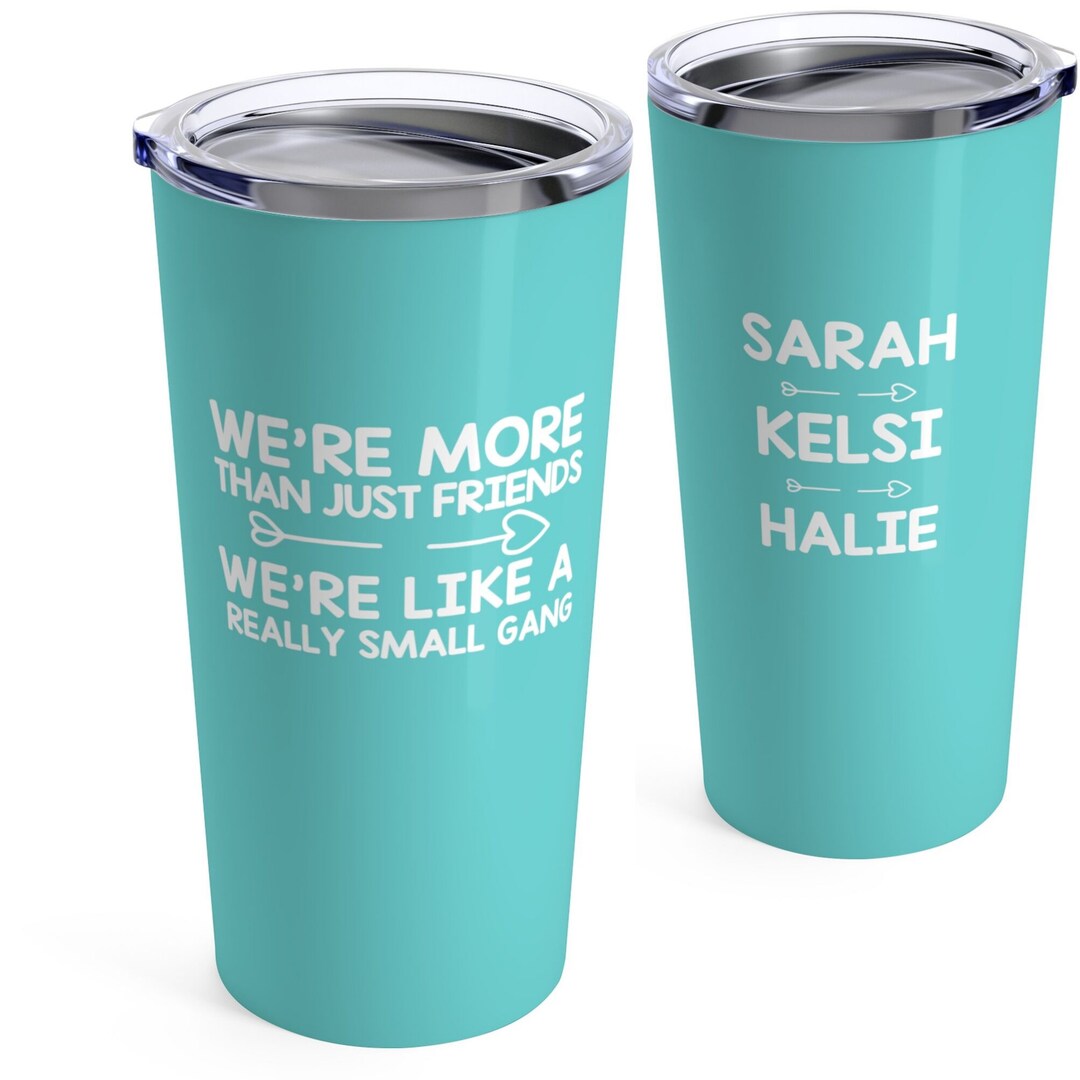 Personalized Best Friend Cups, Small Girl Gang, Soul Sisters, Insulated