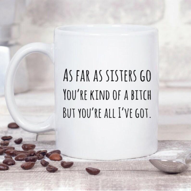 Funny Sister Gift From Brother, Personalized Sarcastic Coffee Mug For Twin Sibling image 10