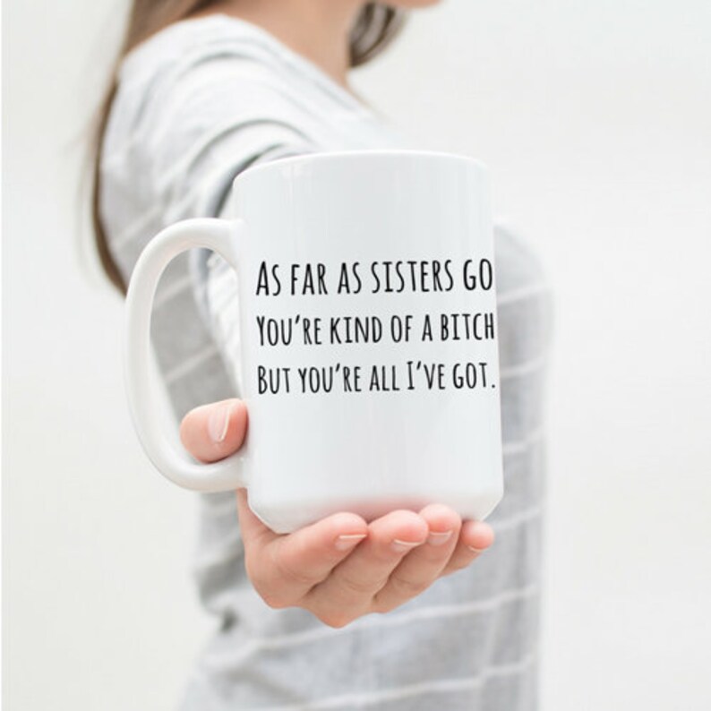 Funny Sister Gift From Brother, Personalized Sarcastic Coffee Mug For Twin Sibling image 3