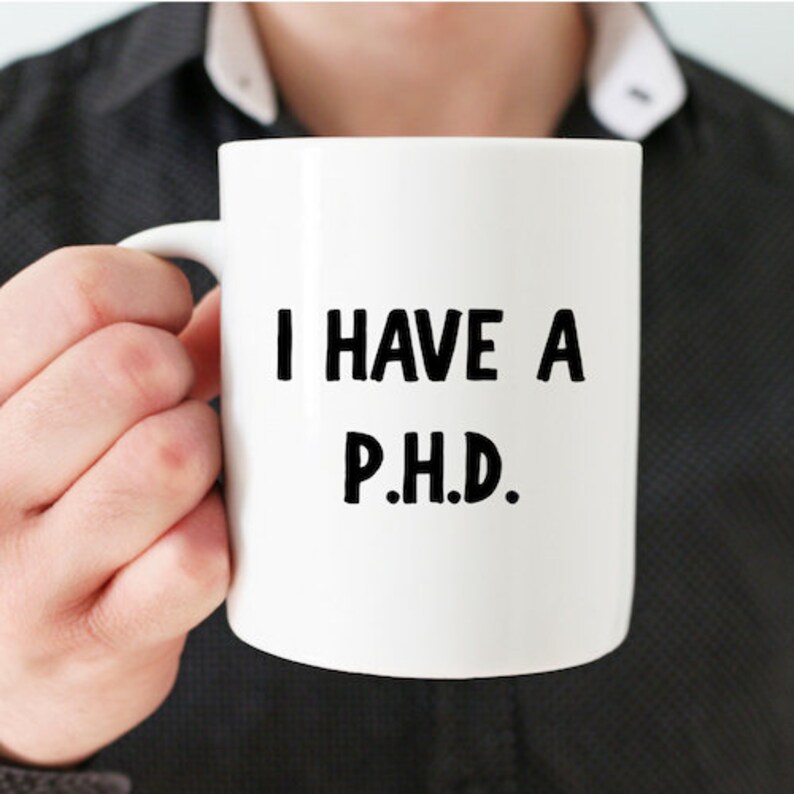 Gag Gift for Boyfriend or Husband I Have A PHD Pretty Huge Etsy
