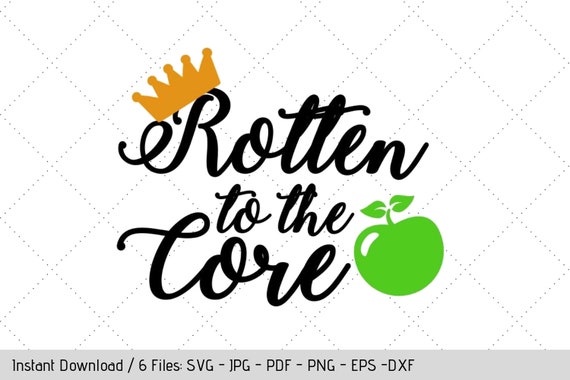 Download Rotten To The Core Svg Design For Kid S Shirt Sublimation Png By Werk It Girl Supply Catch My Party PSD Mockup Templates