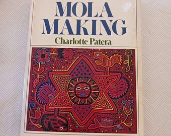 Vintage Autographed Mola Making Book by Charlotte Patera