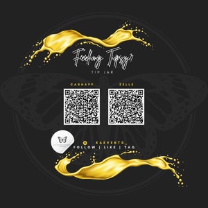 Puede incluir: Un fondo negro con un diseño de salpicadura de líquido dorado. El texto "Feeling Tipsy?" está escrito en cursiva blanca. El texto "Tip Jar" está escrito en blanco debajo del texto en cursiva. Se muestran dos códigos QR con el texto "CashApp" y "Zelle" encima. Un círculo blanco con un gráfico de mariposa y el texto "K.A. Entertainment" se muestra debajo de los códigos QR. El texto "@kaevents" está escrito en blanco. El texto "Follow | Like | Tag" está escrito en blanco debajo del texto "@kaevents".
