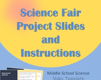 Science Fair Project Template and Instructions