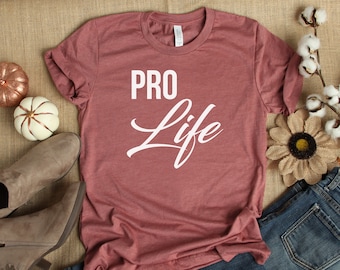 Pro Life Shirt, Christian T shirt, Pro life, Catholic Shirt, Catholic T shirt, Catholic Tee, Christian T-Shirt, Faith Shirt, Anti-abortion